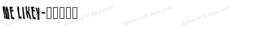 Me Likey字体转换